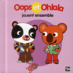 OOPS ET OHLALA : Oops et Ohlala jouent ensemble