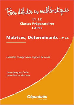 Matrices, déterminants (2e édition)