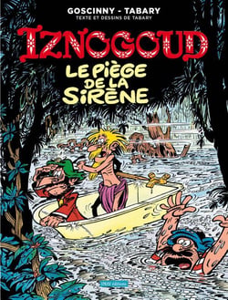 Iznogoud Tome 21 : le piège de la sirène
