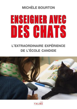 Enseigner avec des chats : L'extraordinaire expérience de l'école Candide