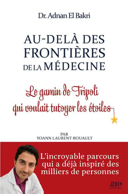 Au-delà des Frontières de la Médecine : Le gamin de Tripoli qui voulait tutoyer les étoiles