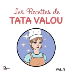 Les recettes de Tata Valou