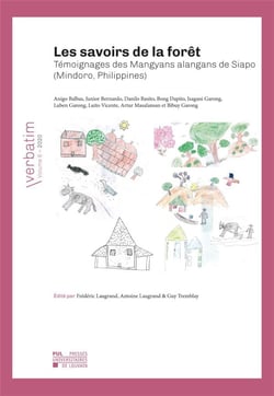 Verbatim t.6 - les savoirs de la forêt - témoignages des Mangyans alangans de Siapo (Mindoro, Philippines)