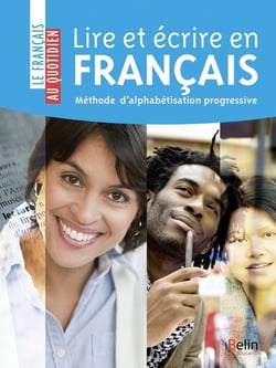 Lire et écrire en français - méthode d'alphabétisation progressive