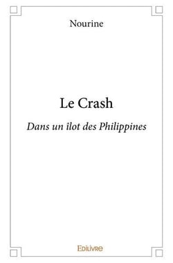 Le Crash : Dans un îlot des Philippines