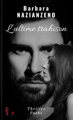L'ultime trahison