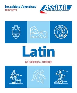 Les cahiers d'exercices : Latin : débutants