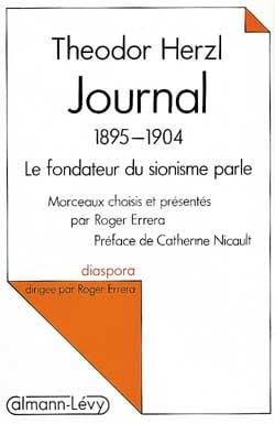 Journal 1895-1904 : le fondateur du sionisme parle