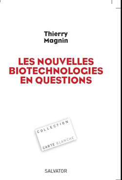 Les nouvelles biotechnologies en question