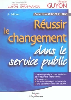 Reussir le changement dans le service public
