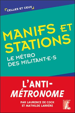 Manifs et stations - le métro des militant-e-s