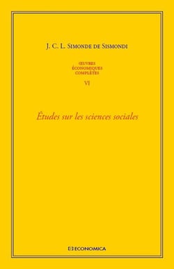 OEUVRES ECONOMIQUES COMPLETES, VOL 6 - ETUDES SUR LES SCIENCES SOCIALES
