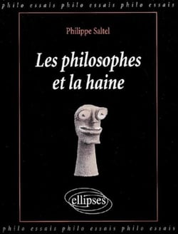 Philosophes et la haine (Les)