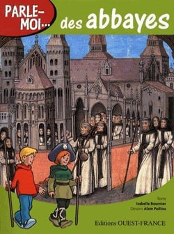 Parle-moi...des abbayes