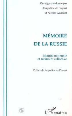 Mémoire de la russie - identité nationale et mémoire collective