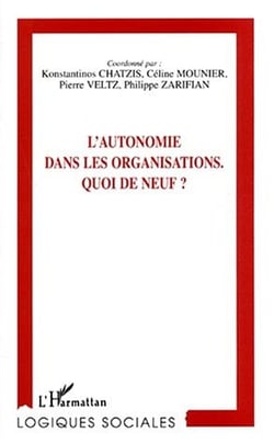 L'autonomie dans les organisations - quoi de neuf