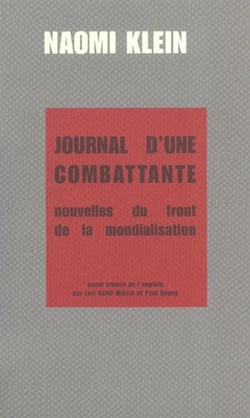 Journal d'une combattante - nouvelle du front de la mondialisation