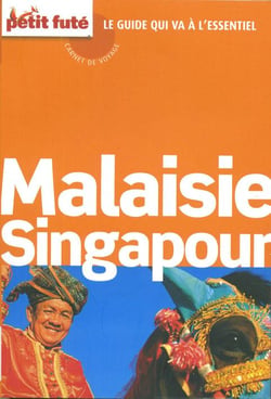 Malaisie Singapour 2014 : Carnet De Voyage