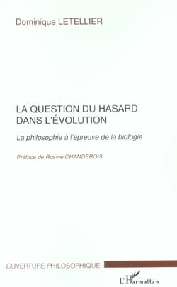 LA QUESTION DU HASARD DANS L'EVOLUTION : La philosophie à l'épreuve de la biologie