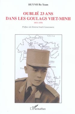 Oublié 23 ans dans les goulags viet-minh : 1953-1976