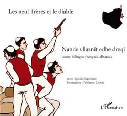 Les neufs frères et le diable / nande vllaznit edhe dreqi