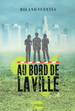 Au bord de la ville