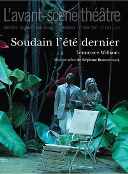Revue L'Avant-scène théâtre n.1421 : Soudain l'été dernier