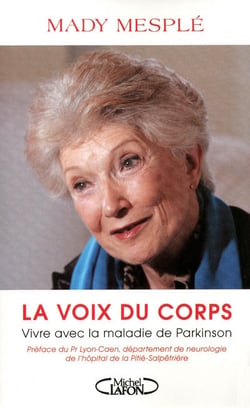La voix du corps - vivre avec la maladie de Parkinson