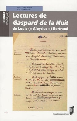 Lectures de Gaspard de la nuit, de Louis (« Aloysius » ) Bertrand