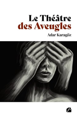 Le théâtre des aveugles