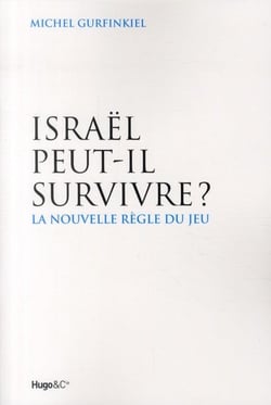 ISRAEL PEUT-IL SURVIVRE