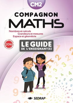 Compagnon maths : CM2 - le guide de l'enseignant (édition 2017)