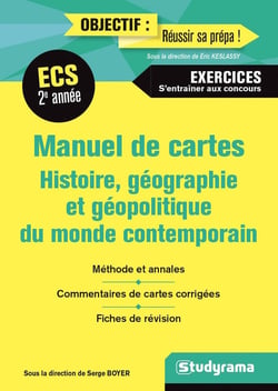 Manuel de cartes - histoire géographie et géopolitique du monde contemporain - ECS 2e année