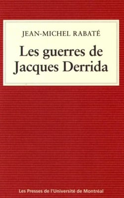 Les guerres de jacques derrida