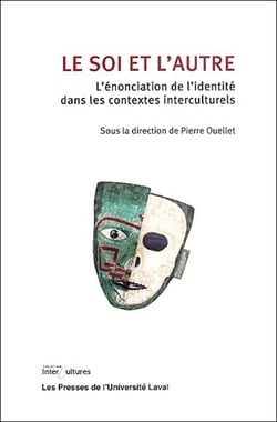 Le soi et l'autre - l'énonciation de l'identité dans les contextes interculturels