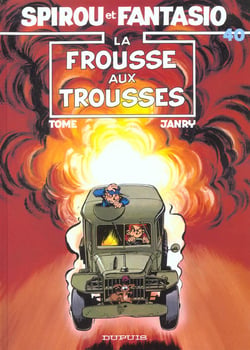 Spirou et Fantasio Tome 40 : la frousse aux trousses