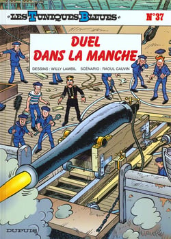 Les Tuniques Bleues Tome 37 : duel dans la manche