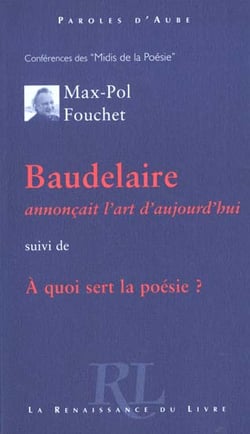 Baudelaire annonÇait l'art d'aujourd'hui