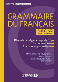Grevisse : grammaire du français FLE - C1-C2 - perfectionnement