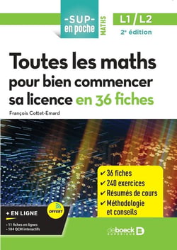 Sup en poche : toutes les maths pour bien commencer sa licence en 27 fiches : licence 1 et 2 (2e édition)