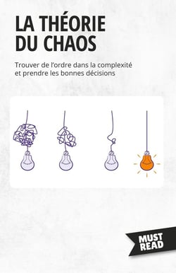 La Théorie Du Chaos : Trouver de l'ordre dans la complexité et prendre les bonnes décisions