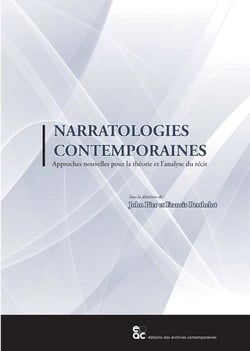 Narratologies contemporaines - nouvelles approches pour la theorie et l'analyse du recit
