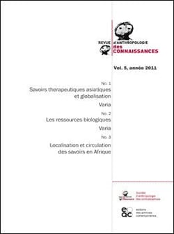 Revue anthropologie des connaissances - volume 5 - 2011