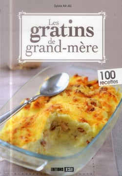 Les Gratins De Grand-Mere