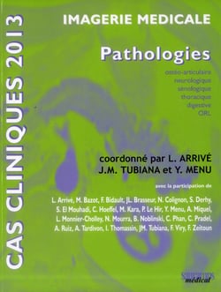 Cas clinique : pathologies (édition 2013)