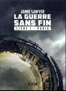 La guerre sans fin Tome 1 : paria