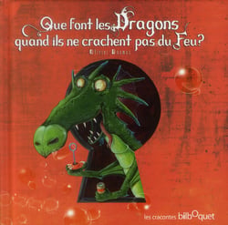 Que font dragons quand ne crachent pas du feu ?