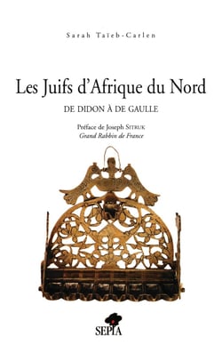 Les juifs dAfrique du nord - de Didon à De Gaulle