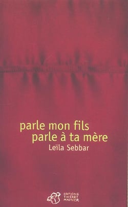 Parle mon fils, parle a ta mere
