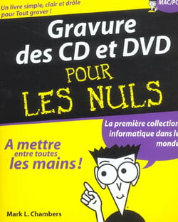 Gravure des cd et dvd (2e edition)
